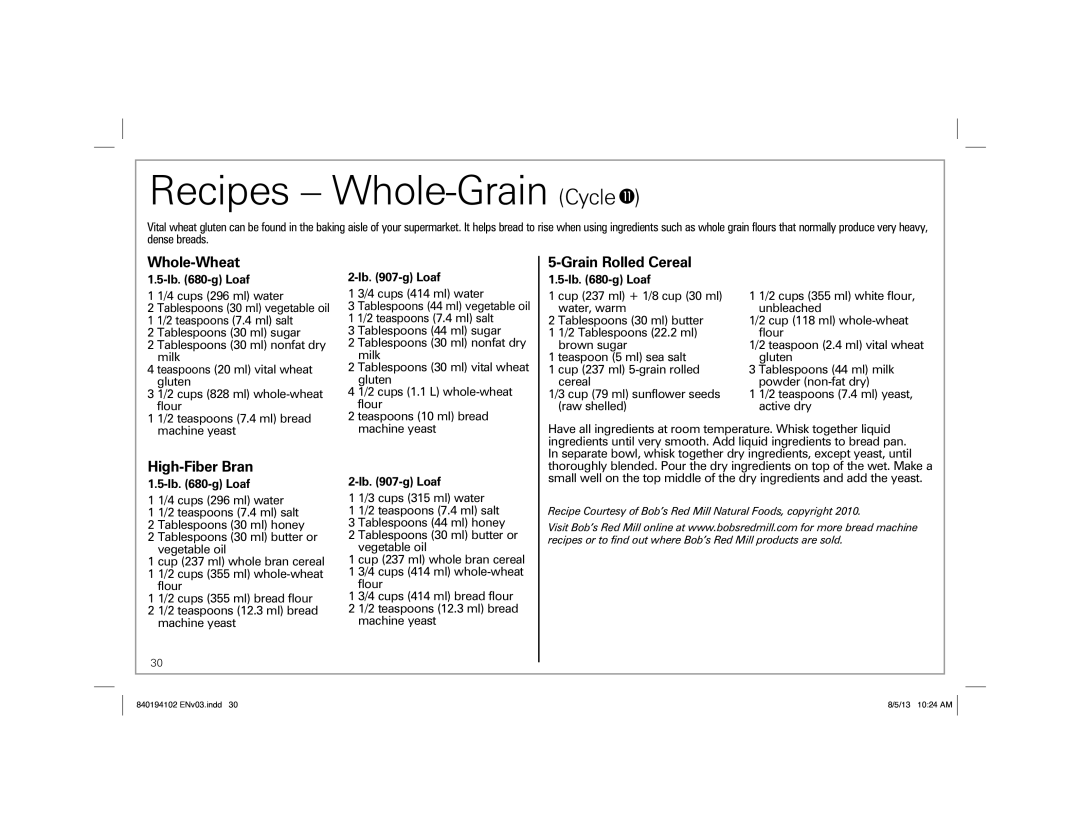 Hamilton Beach 840194102, 29881 manual Recipes Whole-Grain Cycle, Whole-Wheat, Grain Rolled Cereal, High-Fiber Bran 