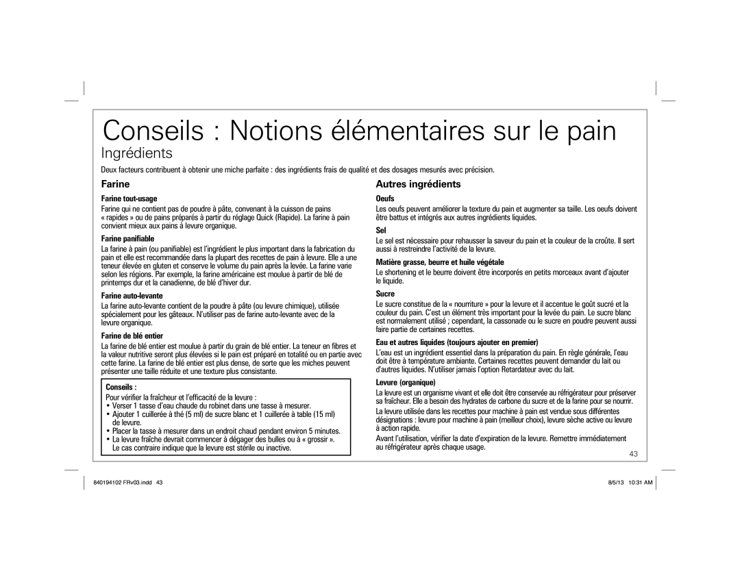 Hamilton Beach 29881, 840194102 manual Conseils Notions élémentaires sur le pain, Farine, Autres ingrédients 