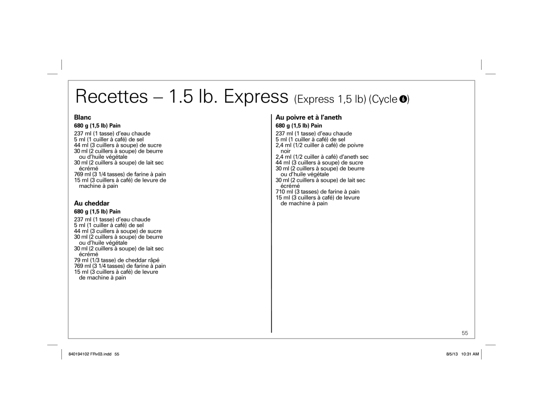 Hamilton Beach 29881, 840194102 manual Recettes 1.5 lb. Express Express 1,5 lb Cycle, Au cheddar, Au poivre et à l’aneth 