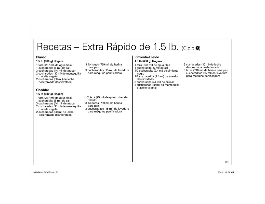 Hamilton Beach 29881, 840194102 manual Recetas Extra Rápido de 1.5 lb. Ciclo, Pimienta-Eneldo, Cheddar 