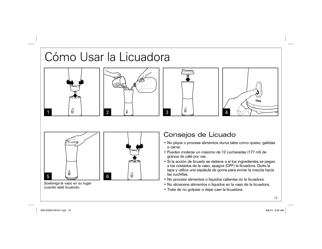 Hamilton Beach Hamilton Beach Single-Serve Blender, 840123204 manual Cómo Usar la Licuadora, Consejos de Licuado 