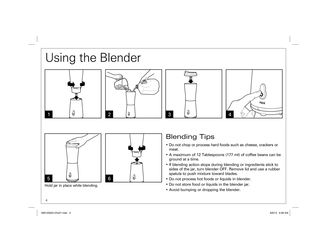 Hamilton Beach 840123204, Hamilton Beach Single-Serve Blender manual Using the Blender, Blending Tips 