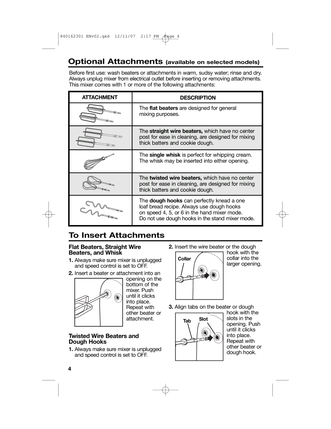 Hamilton Beach Hand/Stand Mixer manual To Insert Attachments, Flat Beaters, Straight Wire Beaters, and Whisk 