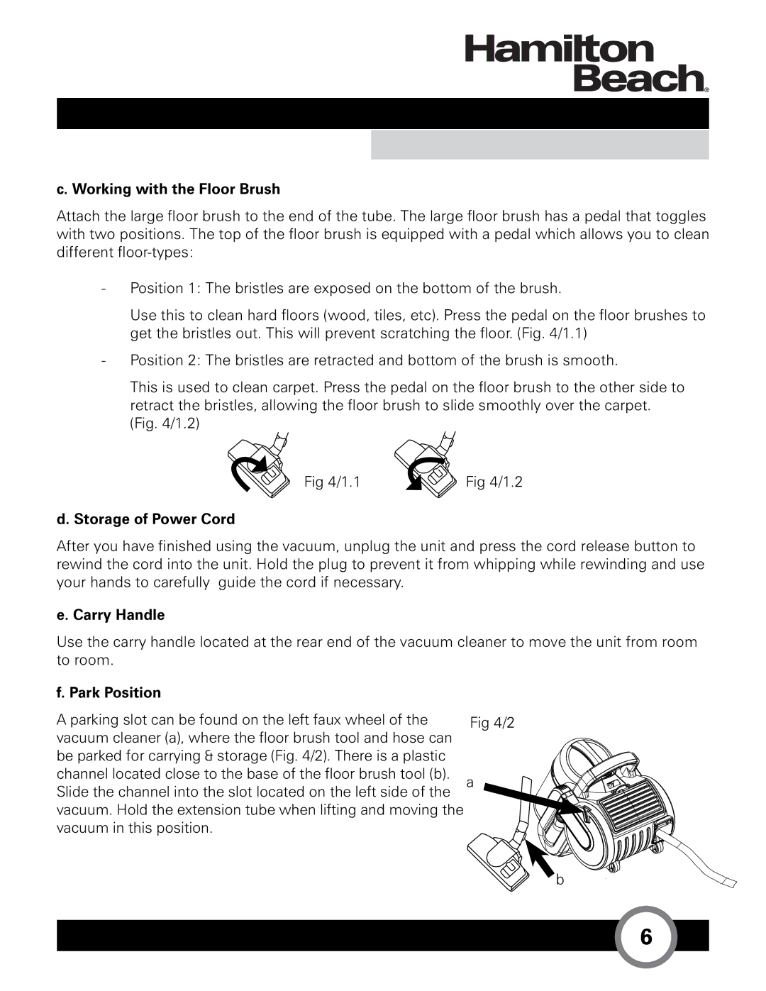 Hamilton Beach HB-363 owner manual Working with the Floor Brush, Storage of Power Cord, Carry Handle, Park Position 