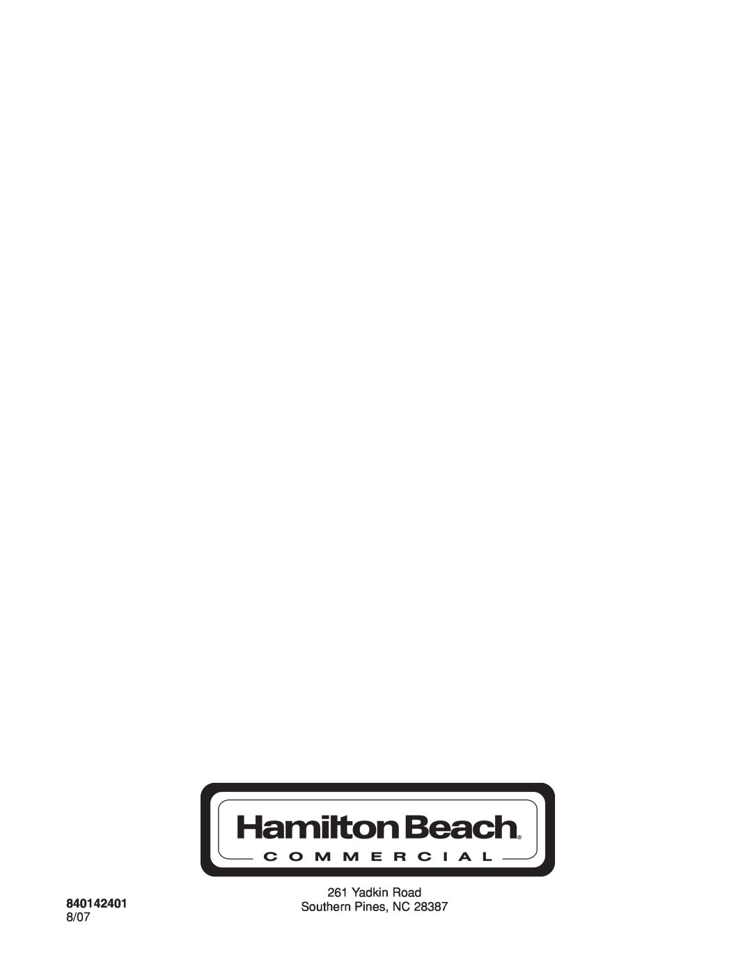 Hamilton Beach HBB250S manuel dutilisation 840142401, Yadkin Road, Southern Pines, NC, 8/07 