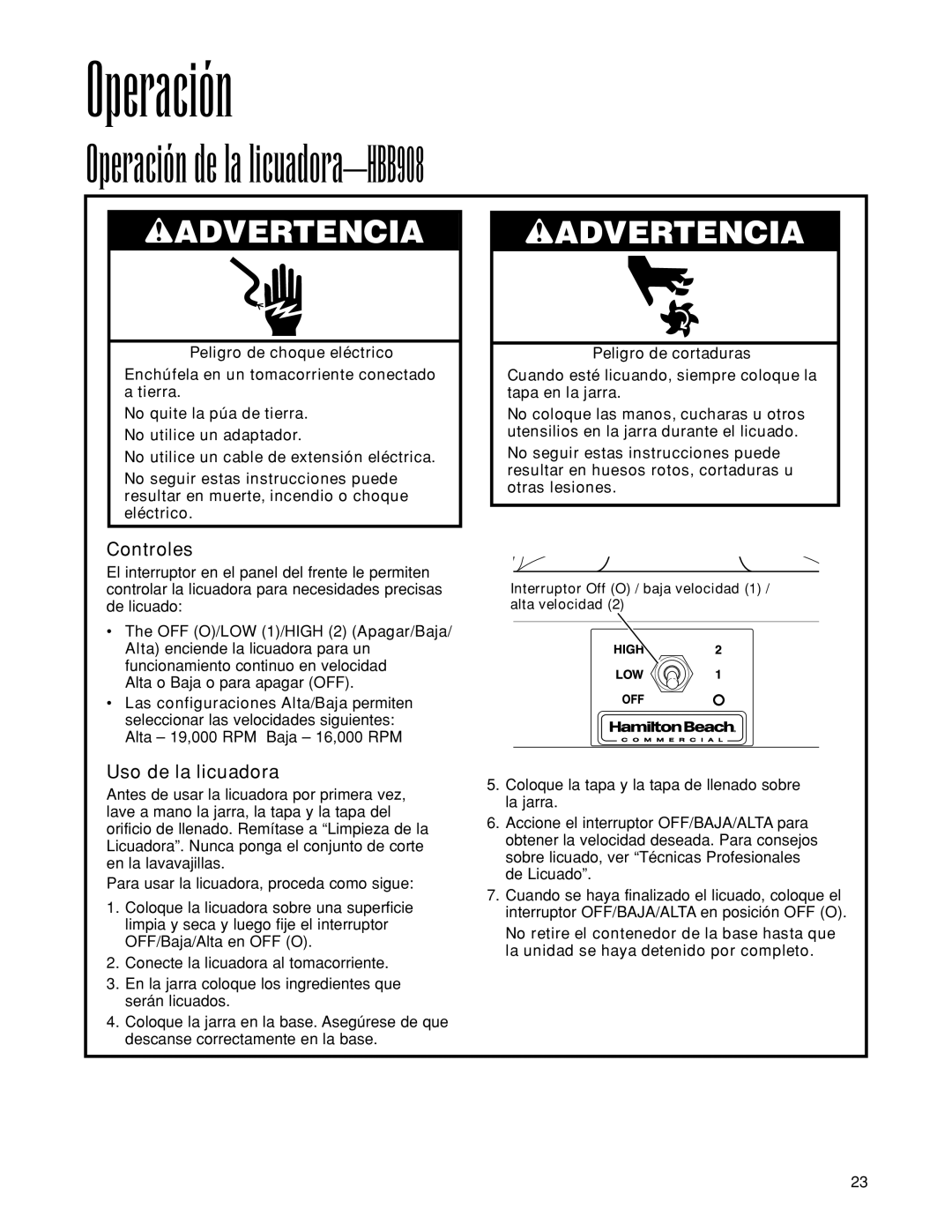 Hamilton Beach HBB908 manuel dutilisation Operación, Controles, Uso de la licuadora 
