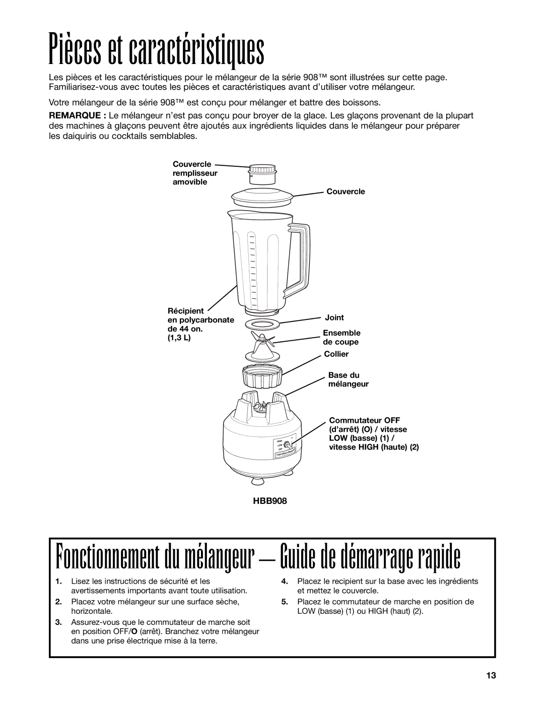 Hamilton Beach HBB908 manuel dutilisation Pièces et caractéristiques, Fonctionnement du mélangeur Guide de démarrage rapide 