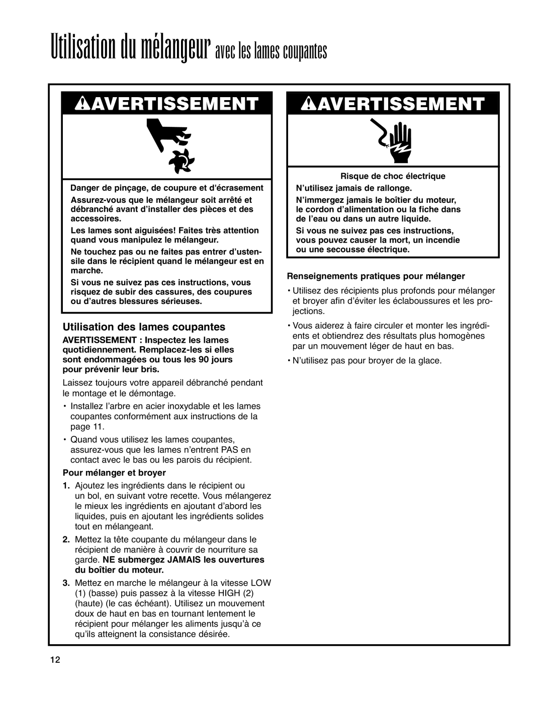 Hamilton Beach Immersion Mixer operation manual Utilisation des lames coupantes, Pour mélanger et broyer 