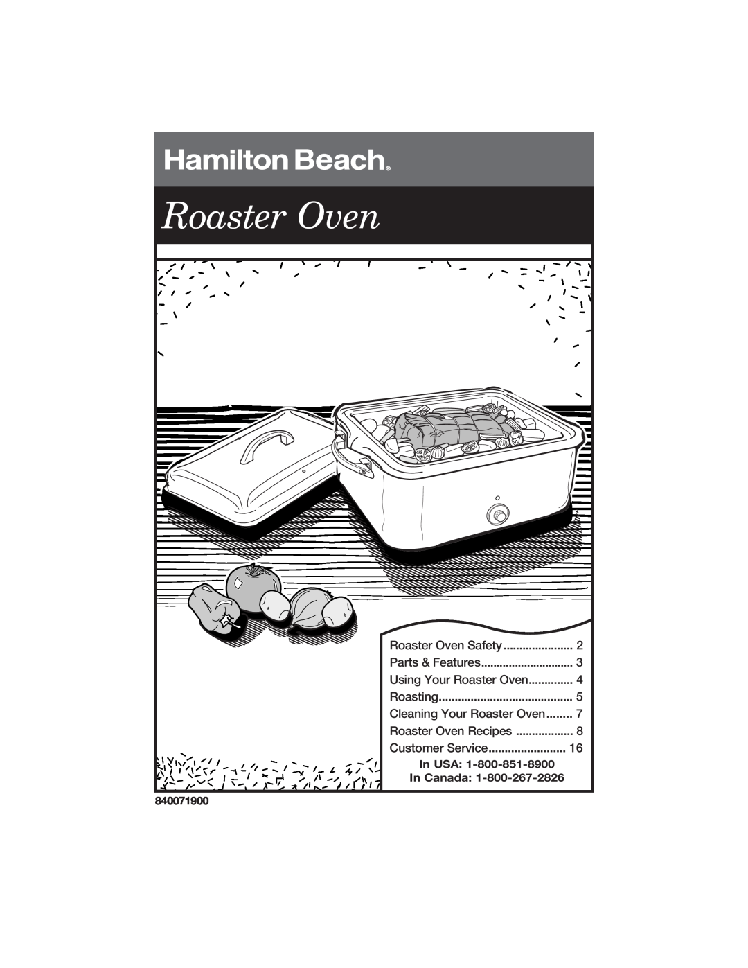 Hamilton Beach manual Roaster Oven Safety, Parts & Features, Using Your Roaster Oven, Roaster Oven Recipes, In USA 