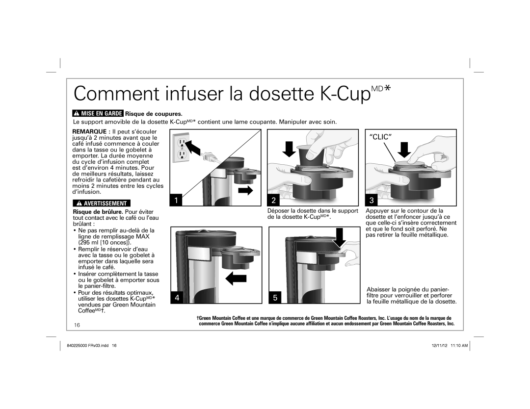 Hamilton Beach Single-Serve Coffeemaker Comment infuser la dosette K-CupMD, “Clic”, w MISE EN GARDE Risque de coupures 