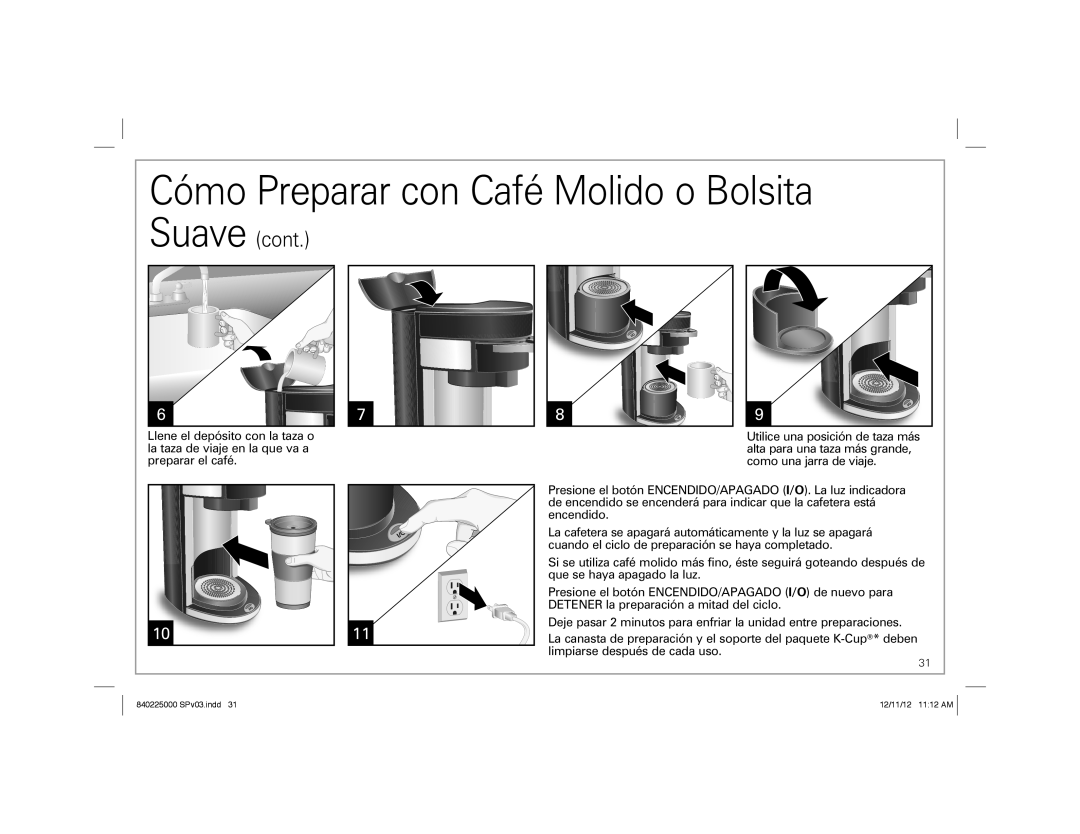 Hamilton Beach 49995, Single-Serve Coffeemaker manual Cómo Preparar con Café Molido o Bolsita, Suave cont 