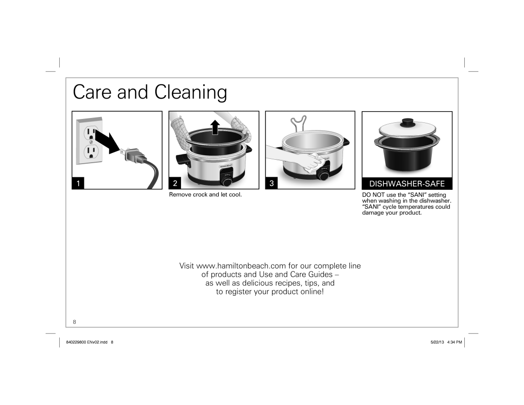 Hamilton Beach Slow Cooker manual Care and Cleaning, Dishwasher-Safe, 840229800 ENv02.indd, 5/22/13 4 34 PM 