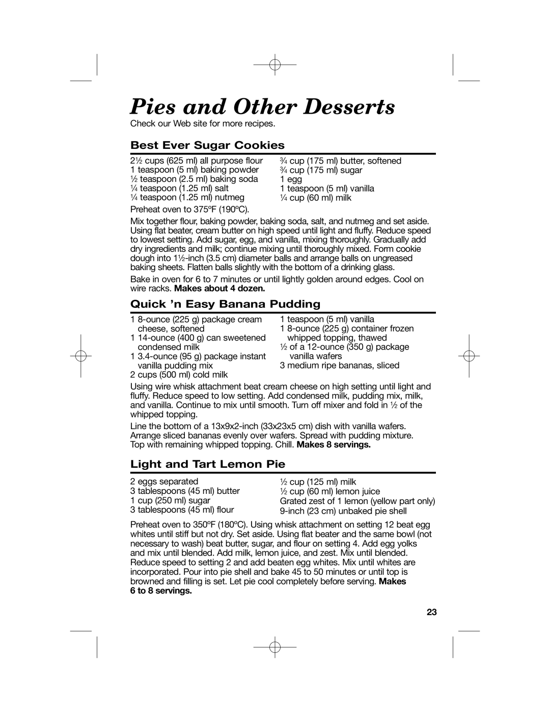 Hamilton Beach 63227, 63232 Best Ever Sugar Cookies, Quick ’n Easy Banana Pudding, Light and Tart Lemon Pie, To 8 servings 