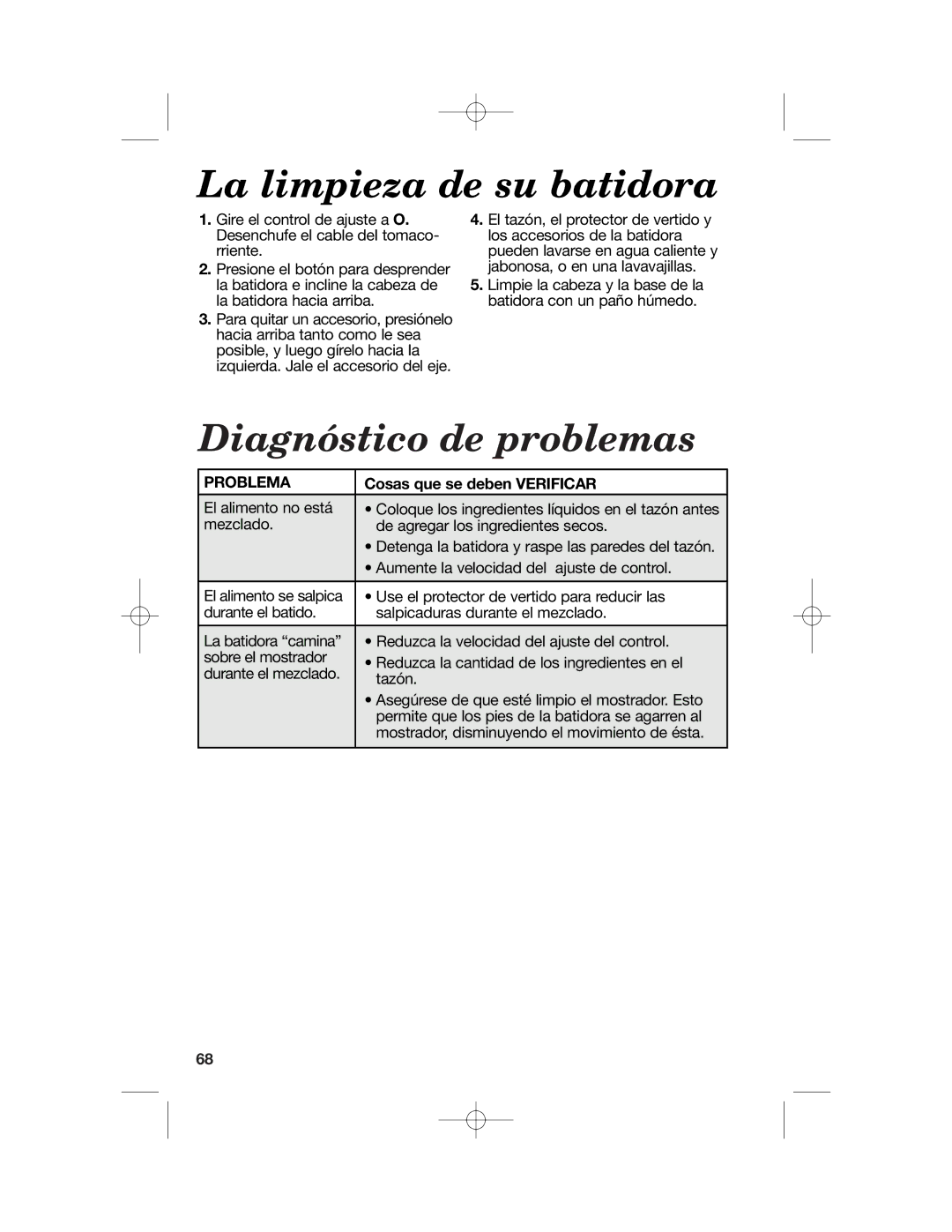 Hamilton Beach 63227, 63232 La limpieza de su batidora, Diagnóstico de problemas, Problema, Cosas que se deben Verificar 