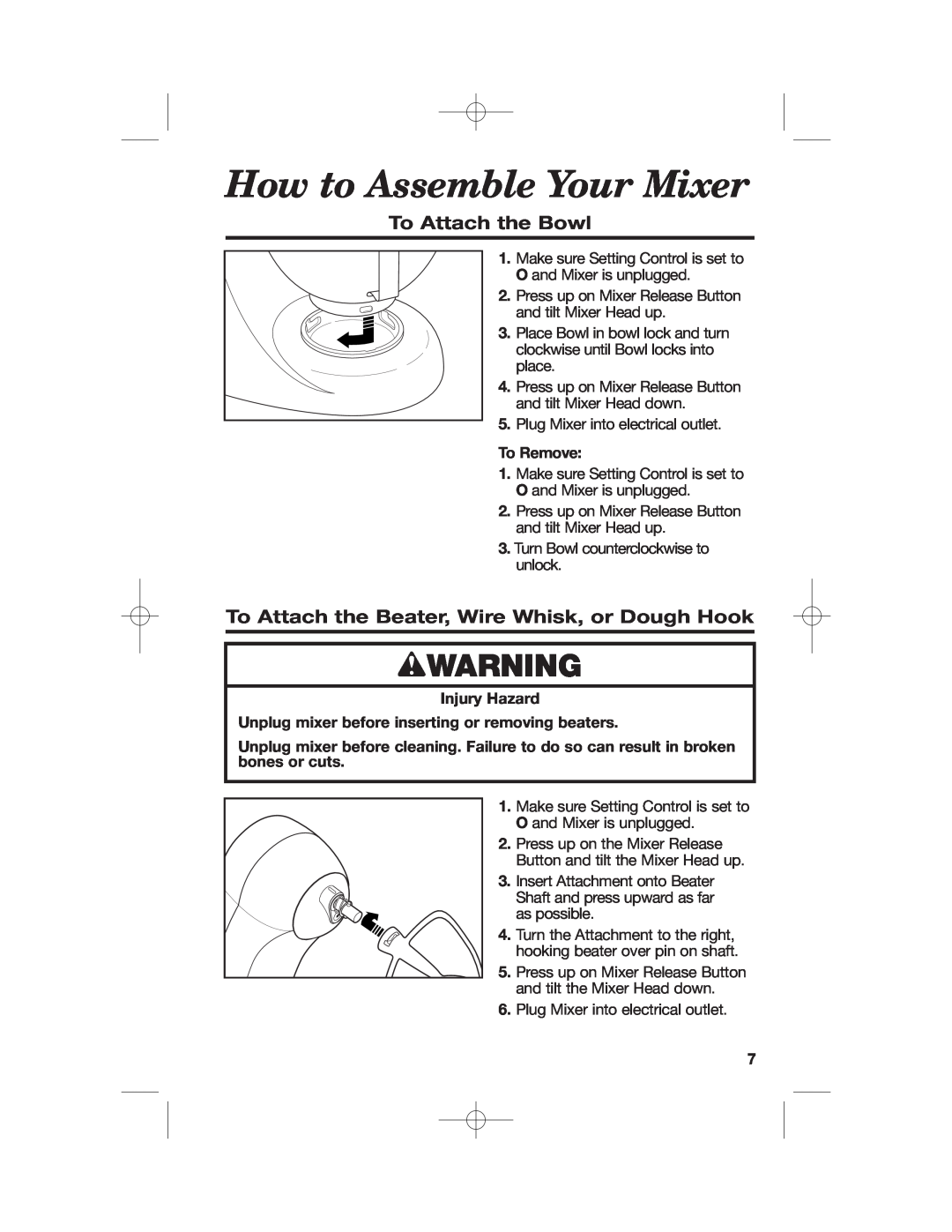 Hamilton Beach 63221, Stand Mixer, 63232, 63227, 63220 How to Assemble Your Mixer, wWARNING, To Attach the Bowl, To Remove 