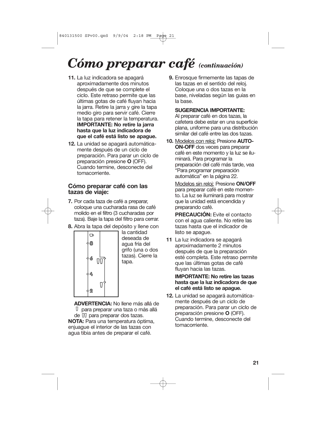 Hamilton Beach Stay or Go Coffeemaker manual Cómo preparar café continuación, Cómo preparar café con las tazas de viaje 