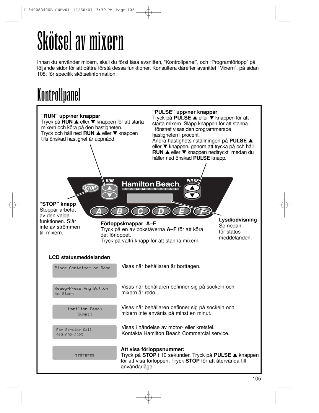 Hamilton Beach Summit Series operation manual Skötsel av mixern, Kontrollpanel 