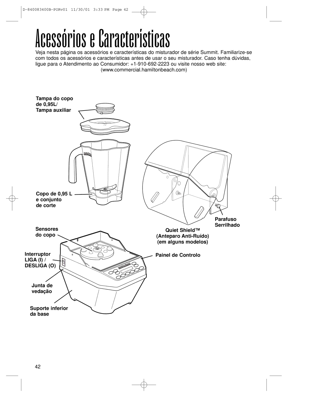 Hamilton Beach Summit Series operation manual Acessórios e Características, Desliga O 