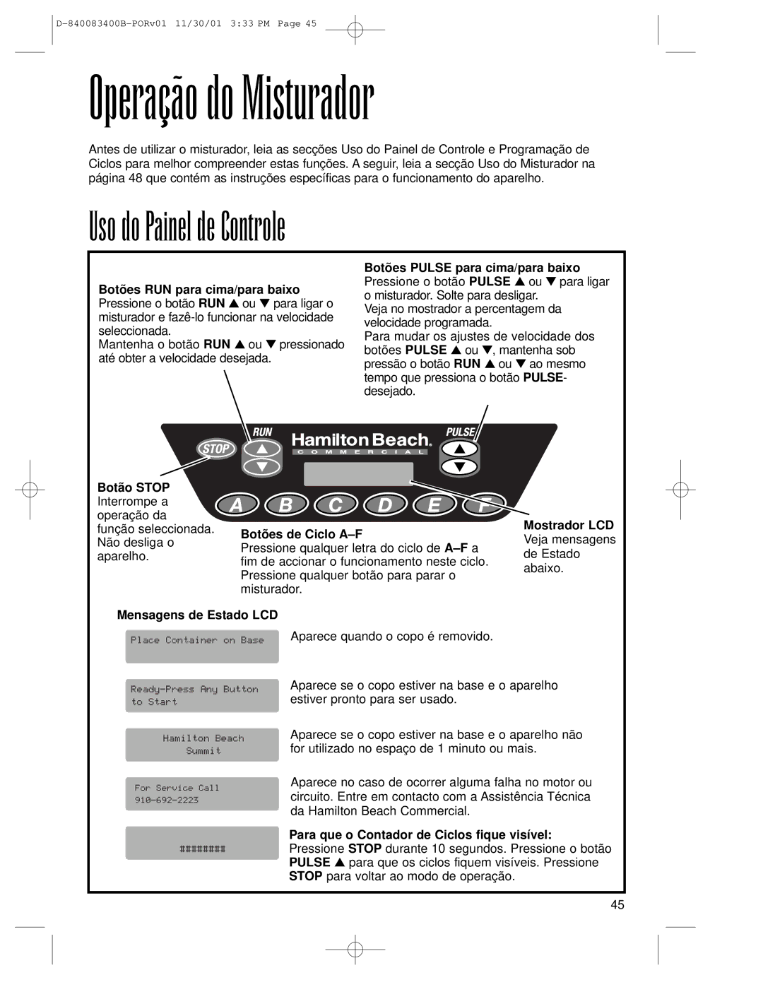 Hamilton Beach Summit Series operation manual Operação do Misturador, Uso do Painel de Controle 