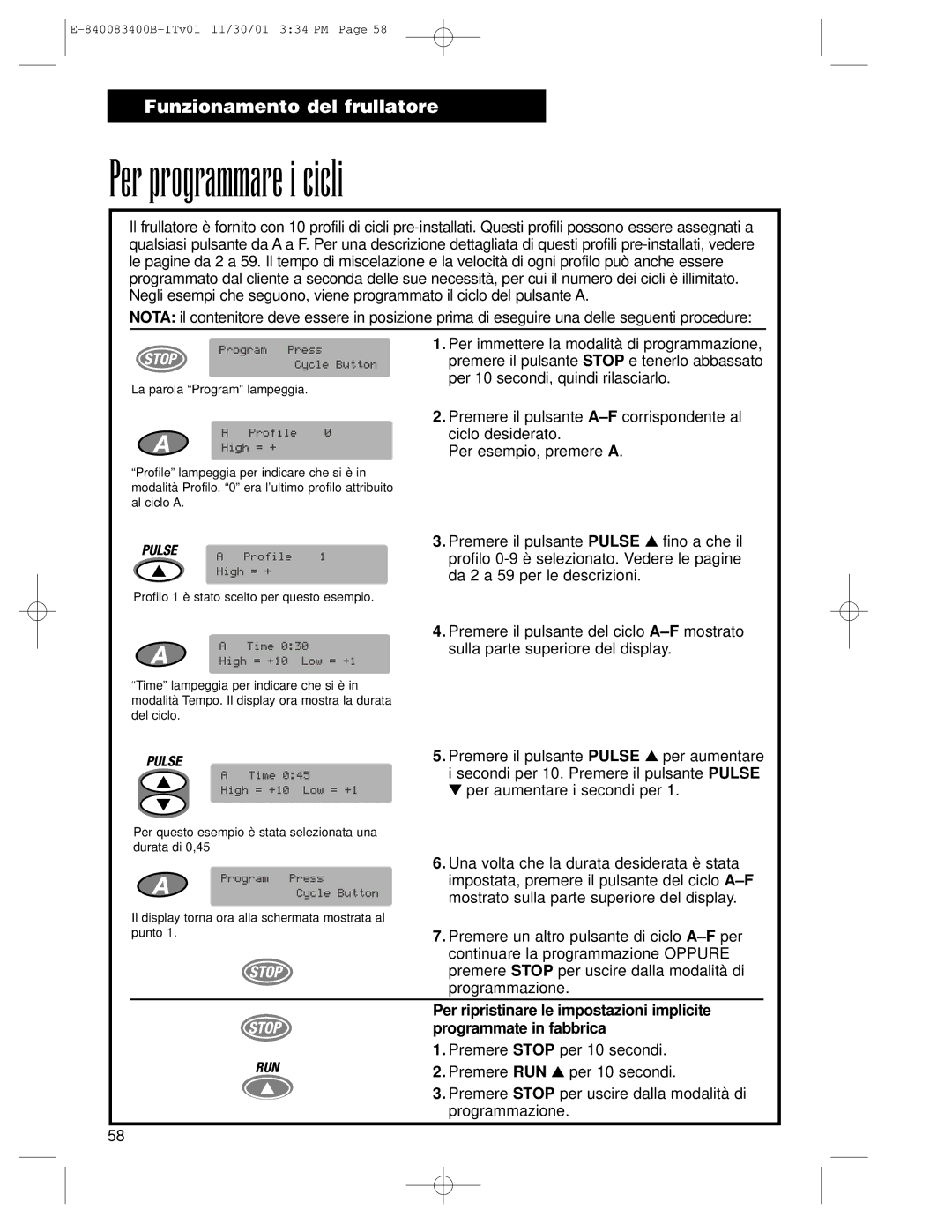 Hamilton Beach Summit Series Per programmare i cicli, Per ripristinare le impostazioni implicite, Programmate in fabbrica 