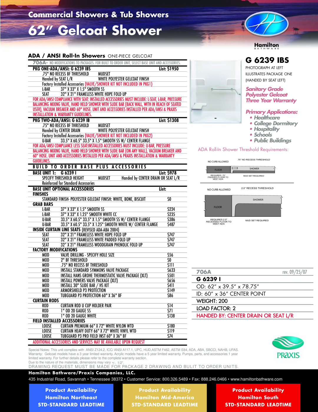 Hamilton Electronics A 6436 IBS 62” Gelcoat Shower, ADA / ANSI Roll-InShowers, G 6239 IBS, 706A, OD: 62” x 39.5” x 78.75” 