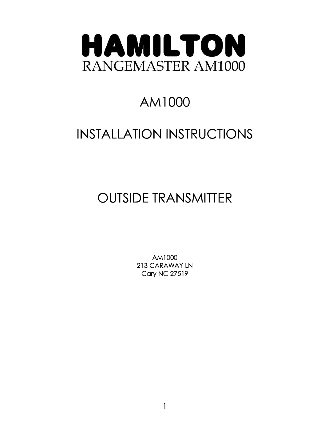 Hamilton Electronics installation instructions AM1000 INSTALLATION INSTRUCTIONS, Outside Transmitter 
