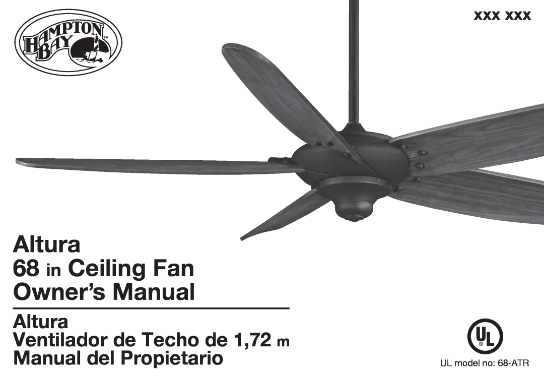 Hampton Bay owner manual Altura Ventilador de Techo de 1,72 m Manual del Propietario, UL model no 68-ATR 
