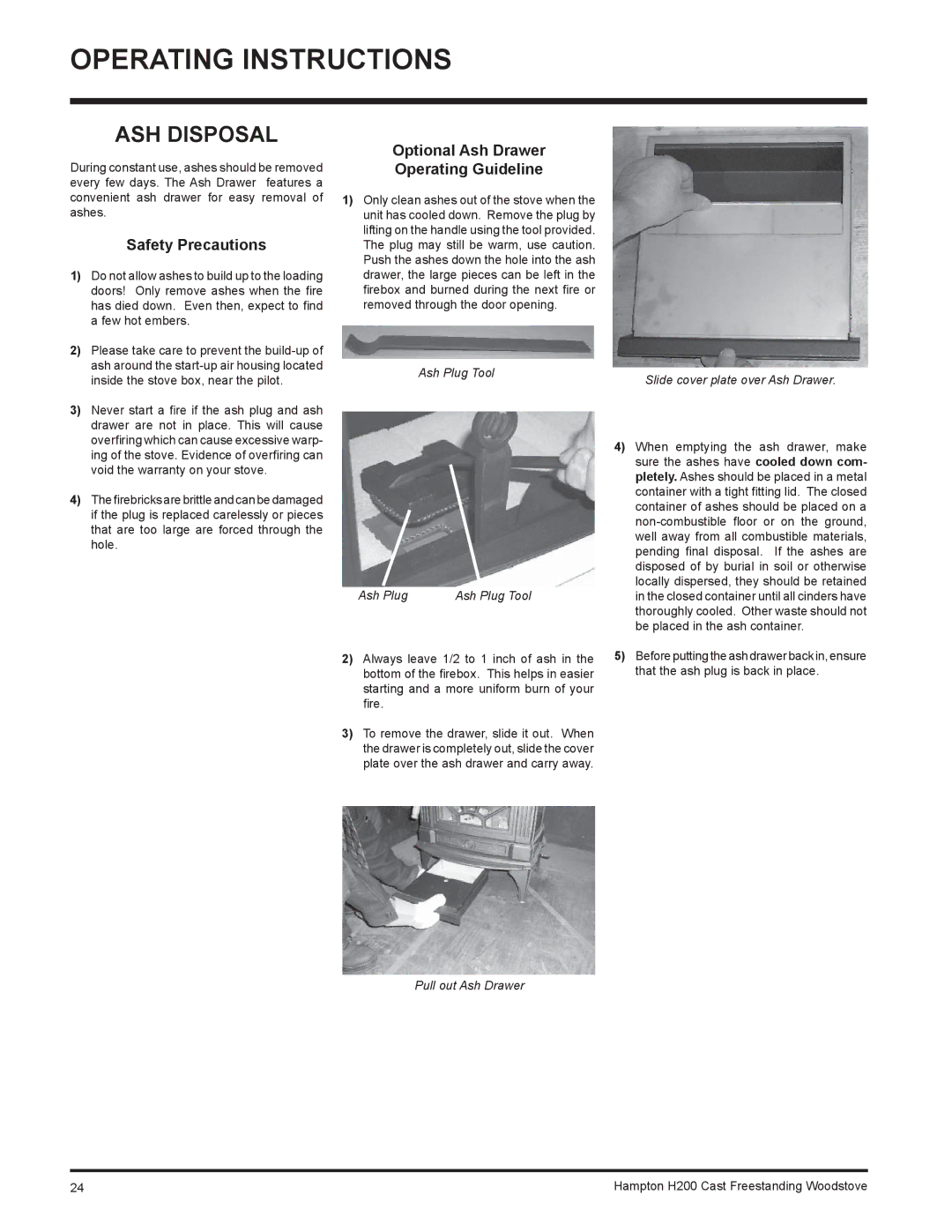 Hampton Bay H200 installation manual ASH Disposal, Safety Precautions, Optional Ash Drawer Operating Guideline 