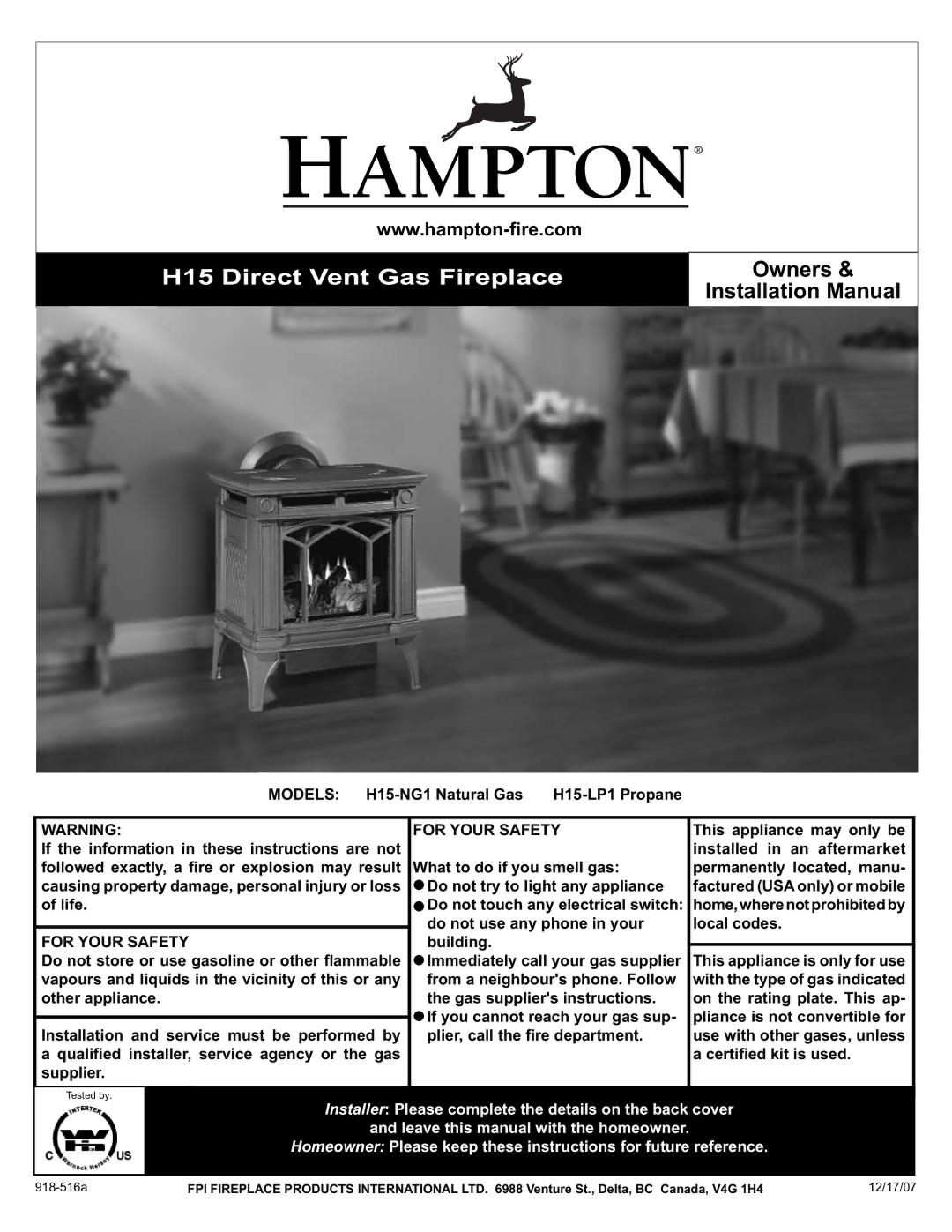 Hampton Direct H15-LP1, H15-NG1 installation manual H15 Direct Vent Gas Fireplace, 918-516a 12/17/07 