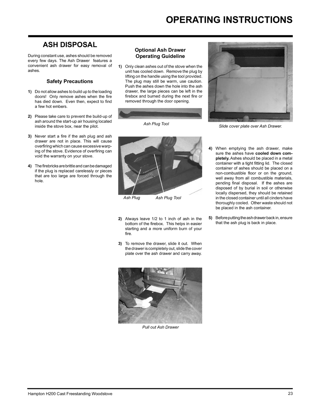 Hampton Direct H200 installation manual ASH Disposal, Safety Precautions, Optional Ash Drawer Operating Guideline 