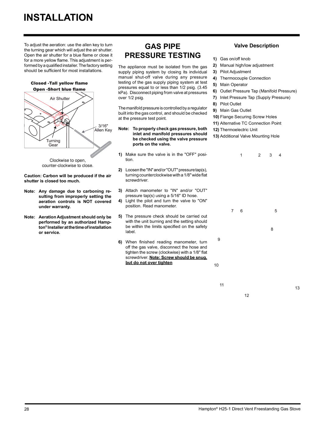 Hampton Direct H25-NG1, H25-LP1 GAS Pipe Pressure Testing, Valve Description, Clockwise to open Counter-clockwise to close 