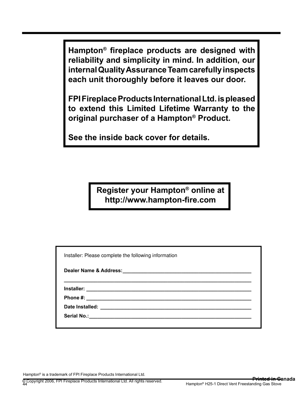 Hampton Direct H25-NG1, H25-LP1 installation manual Installer Please complete the following information 