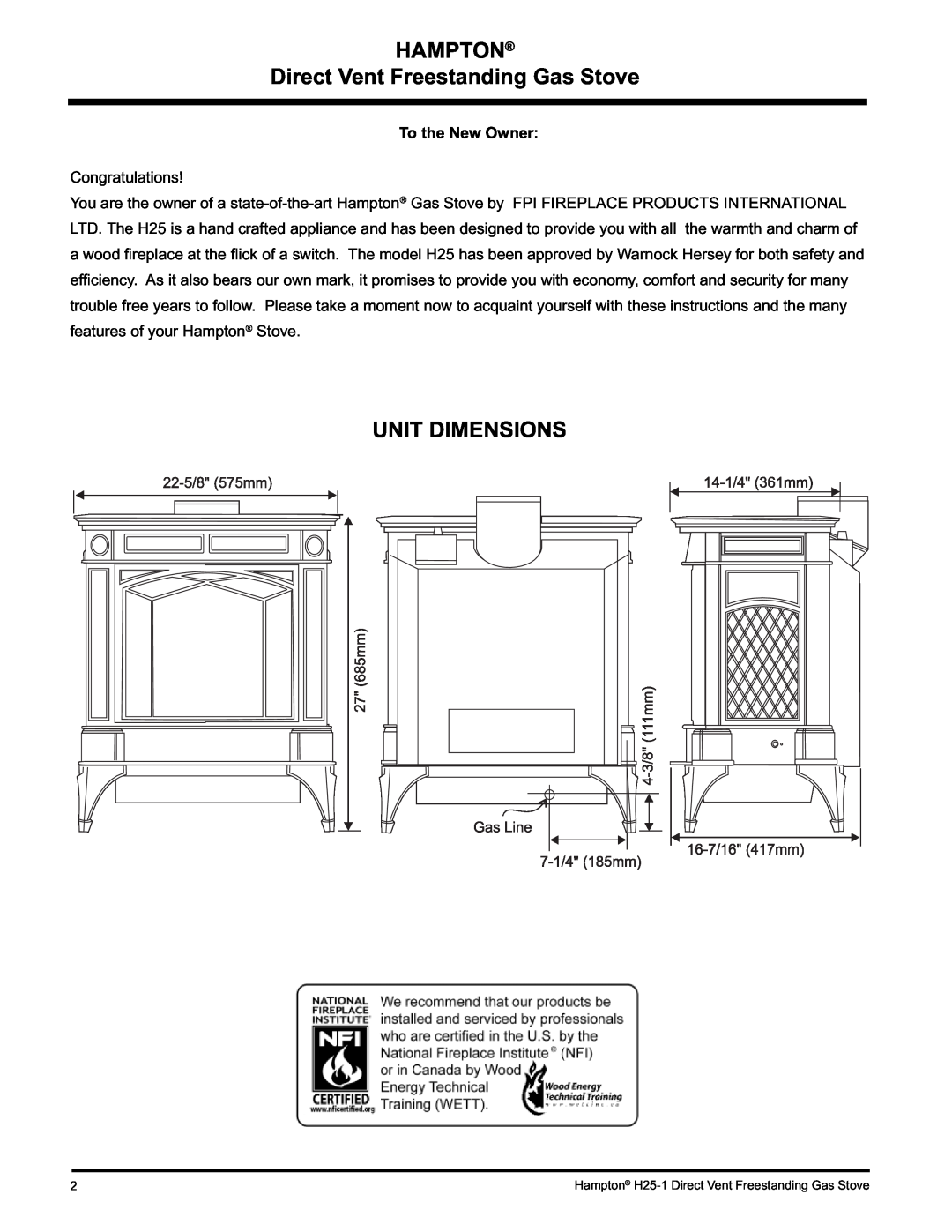 Hampton Direct H25-NG1, H25-LP1 HAMPTON Direct Vent Freestanding Gas Stove, Unit Dimensions, To the New Owner 