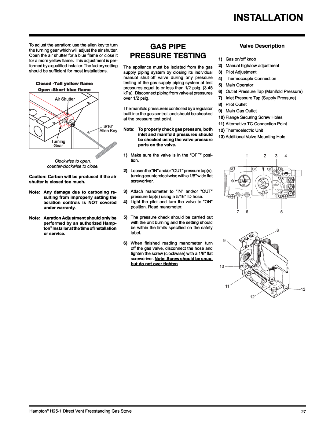 Hampton Direct H25-LP1, H25-NG1 installation manual Gas Pipe Pressure Testing, Installation, Valve Description 