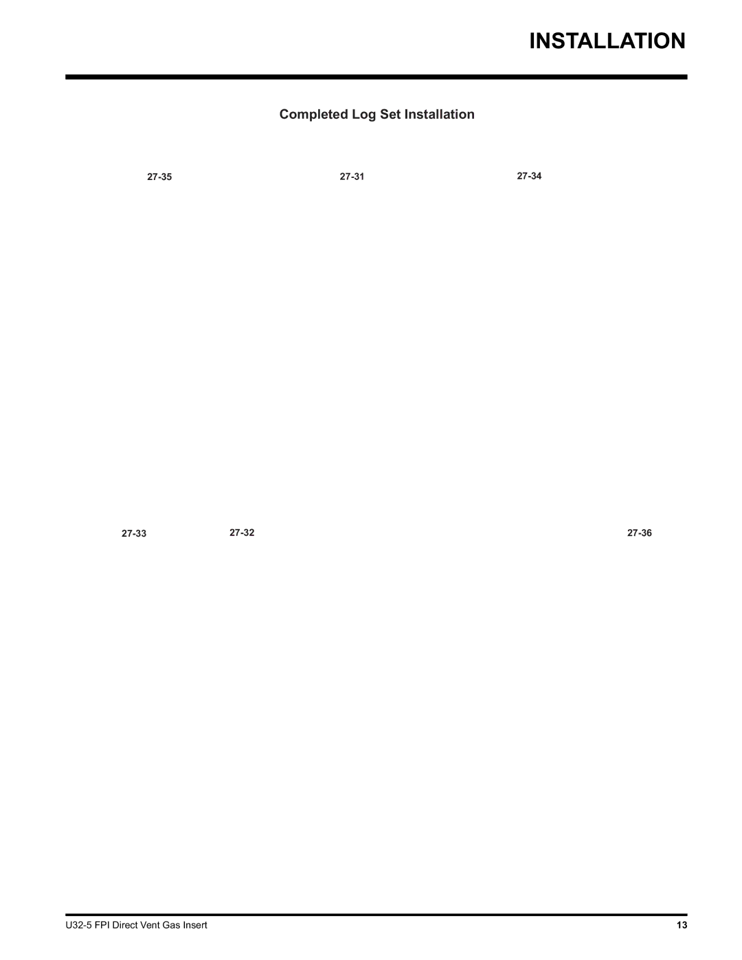 Hampton Direct U32 installation manual Completed Log Set Installation 