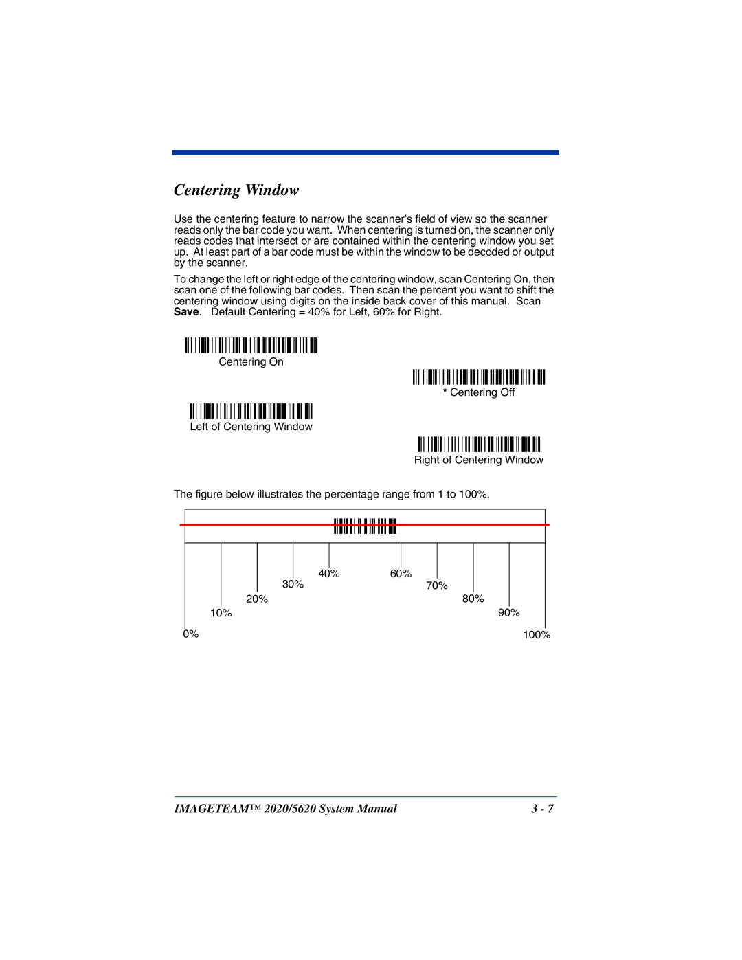 Hand Held Products 2020/5620 system manual Centering Window 