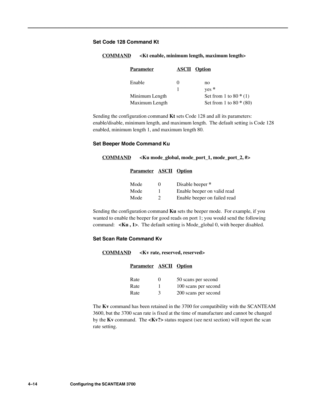 Hand Held Products 3700 CCD manual Set Code 128 Command Kt, Set Beeper Mode Command Ku, Set Scan Rate Command Kv 