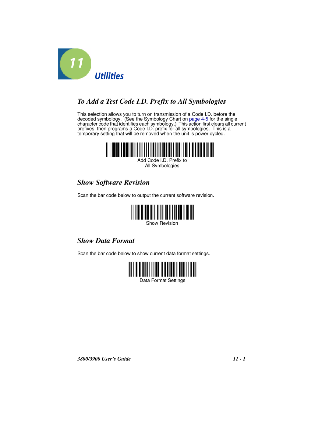 Hand Held Products 3800, 3900 manual Utilities, To Add a Test Code I.D. Prefix to All Symbologies, Show Software Revision 