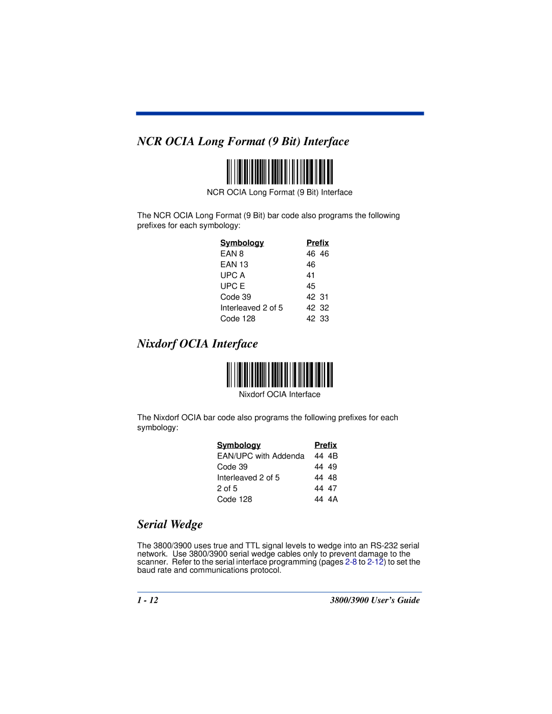 Hand Held Products 3900, 3800 manual NCR Ocia Long Format 9 Bit Interface, Nixdorf Ocia Interface, Serial Wedge, Symbology 