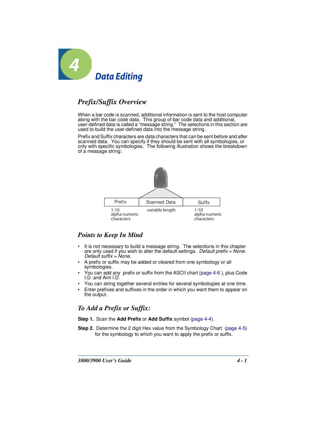 Hand Held Products 3800, 3900 manual Data Editing, Prefix/Suffix Overview, Points to Keep In Mind, To Add a Prefix or Suffix 