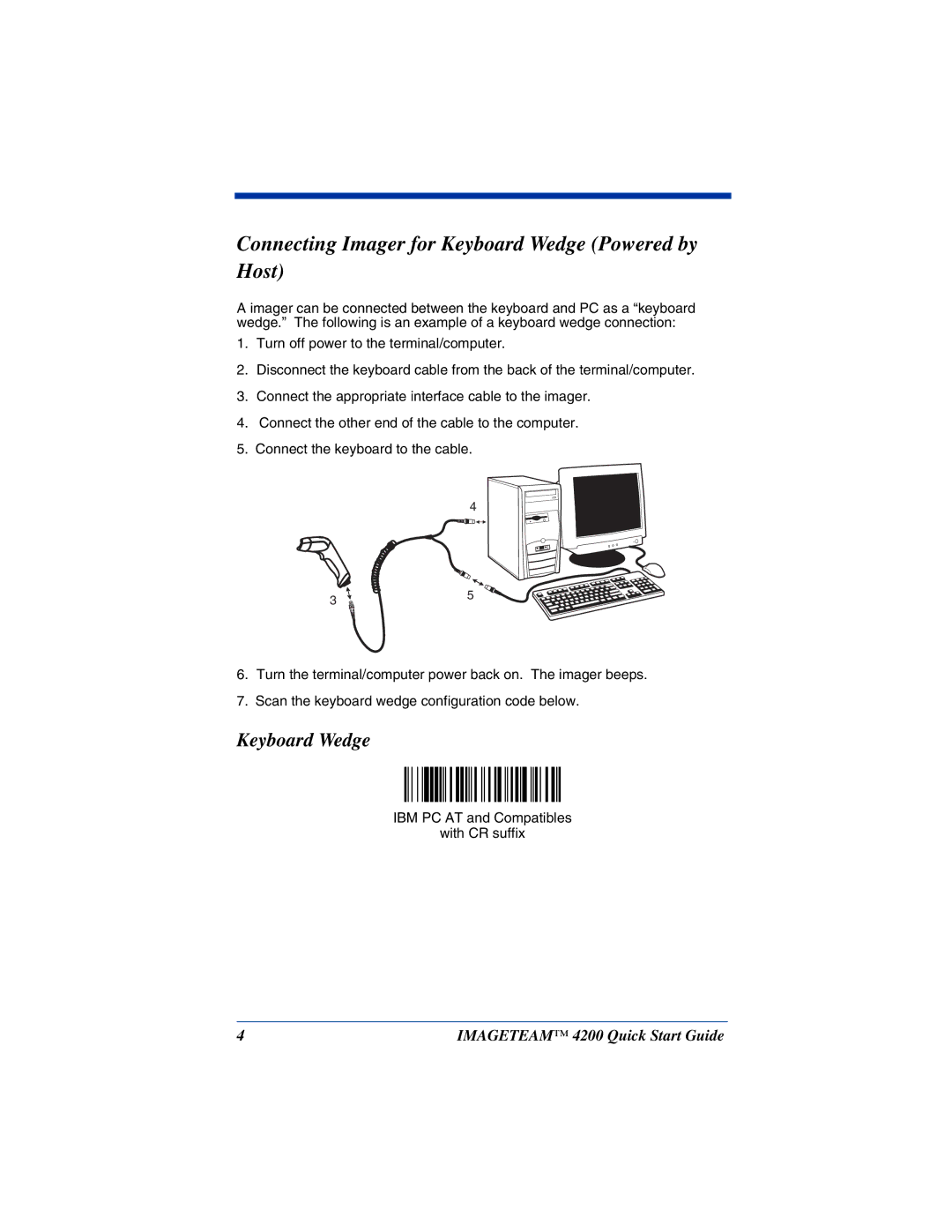 Hand Held Products 4200 quick start Connecting Imager for Keyboard Wedge Powered by Host 