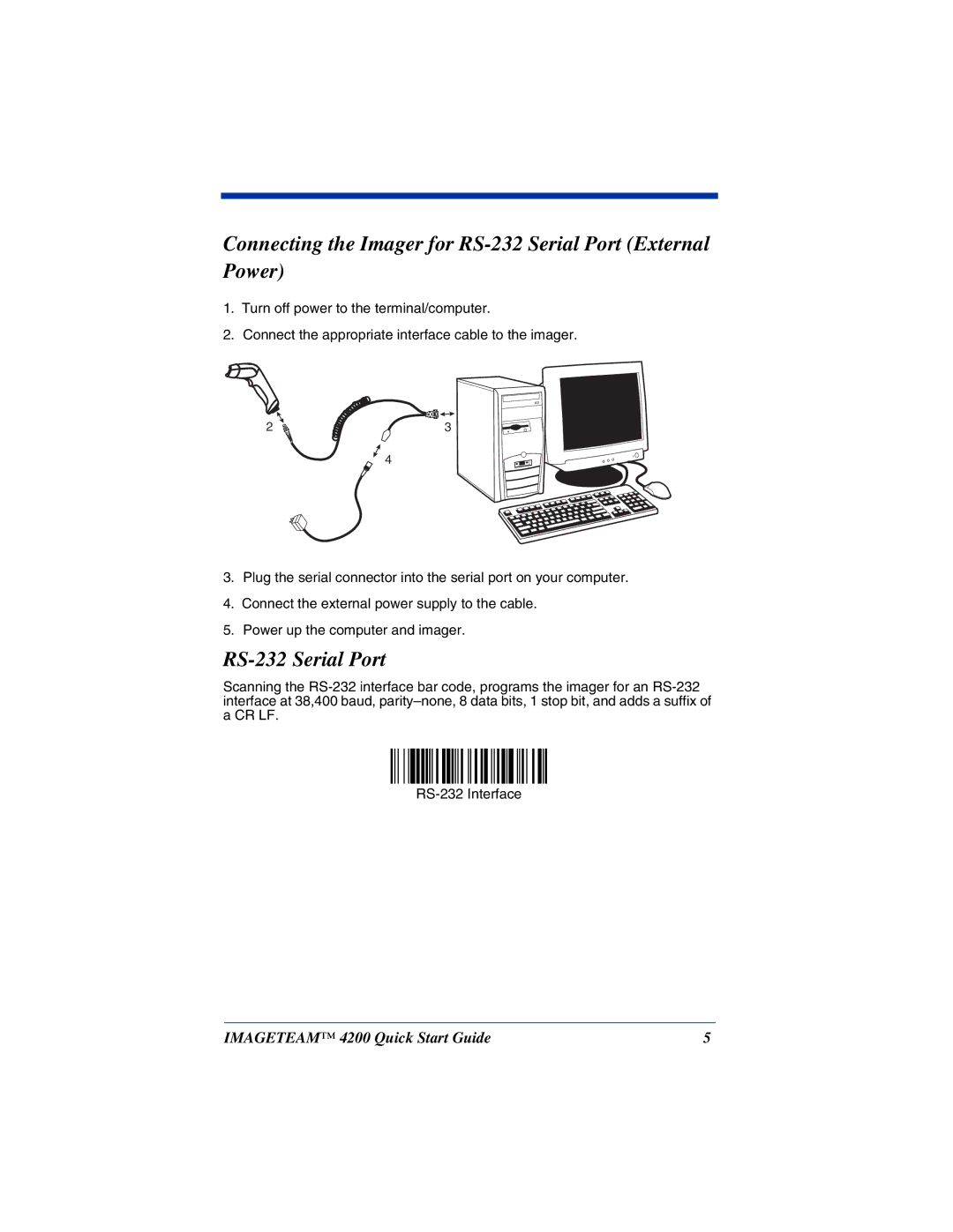 Hand Held Products 4200 quick start Connecting the Imager for RS-232 Serial Port External Power 