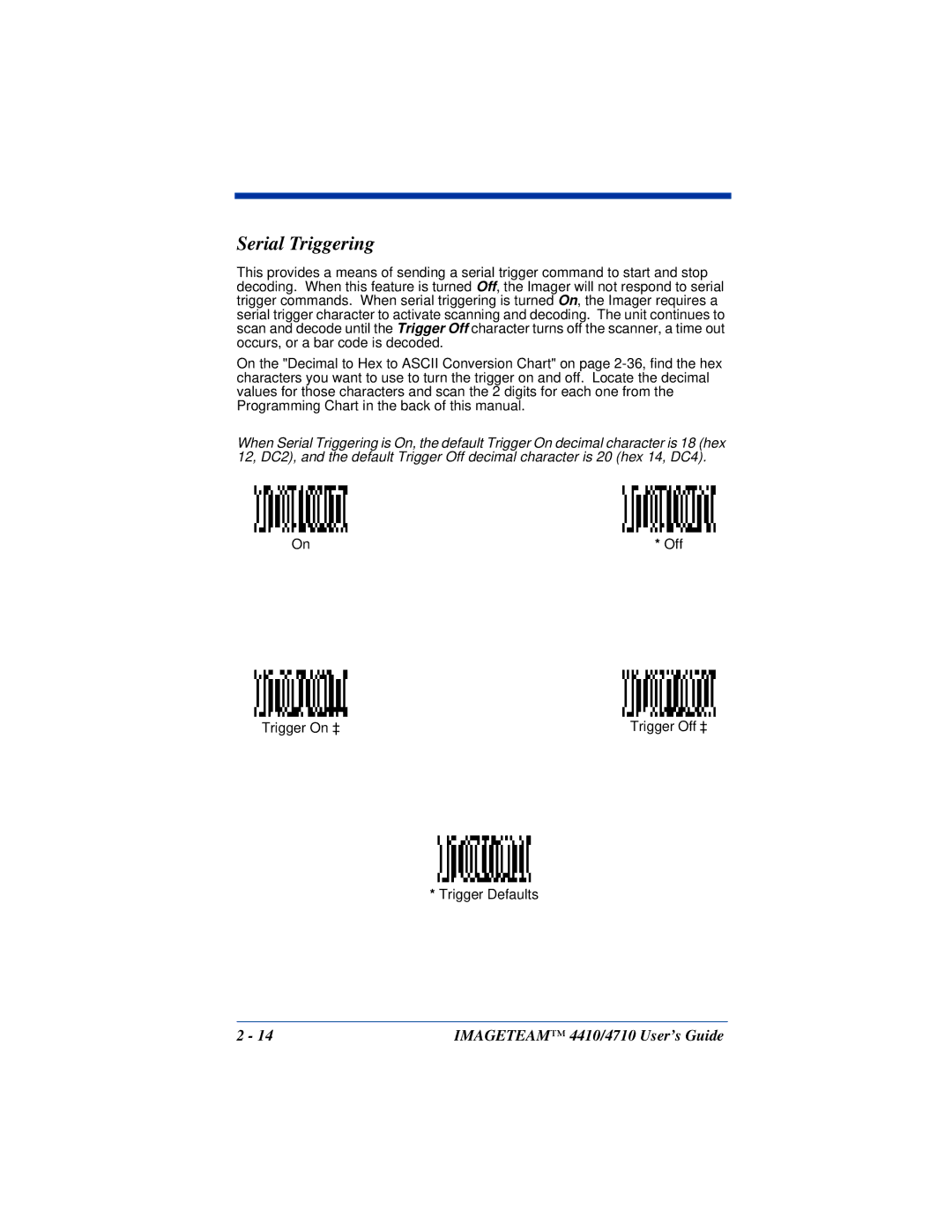 Hand Held Products 4410, 4710 manual Serial Triggering 