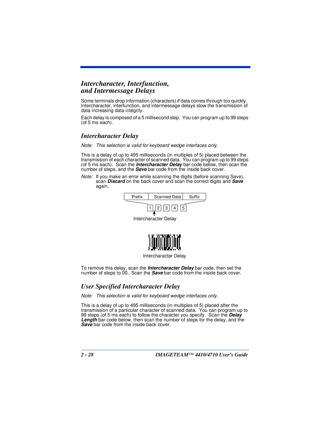 Hand Held Products 4410, 4710 manual Intercharacter, Interfunction Intermessage Delays, Intercharacter Delay 