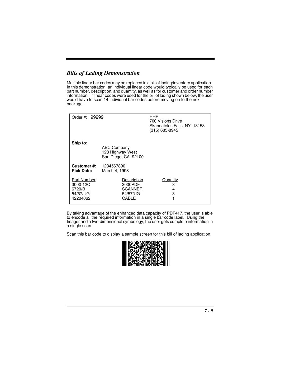 Hand Held Products 4410 manual Bills of Lading Demonstration, Customer #, Pick Date 