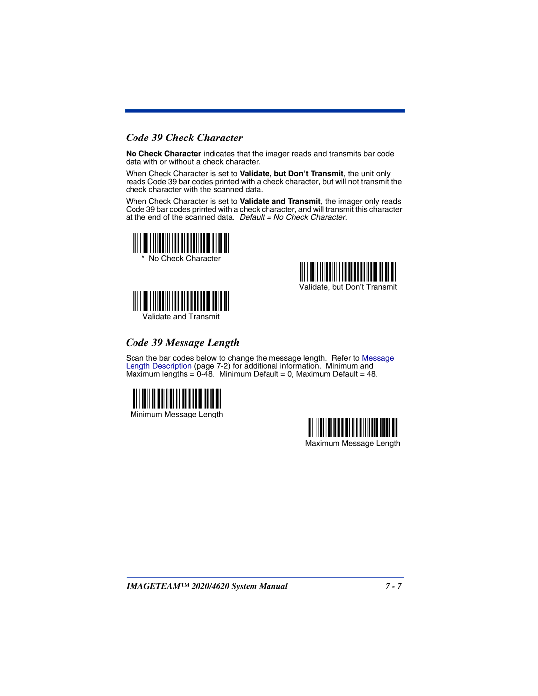 Hand Held Products 2020, 4620 system manual Code 39 Check Character, Code 39 Message Length 