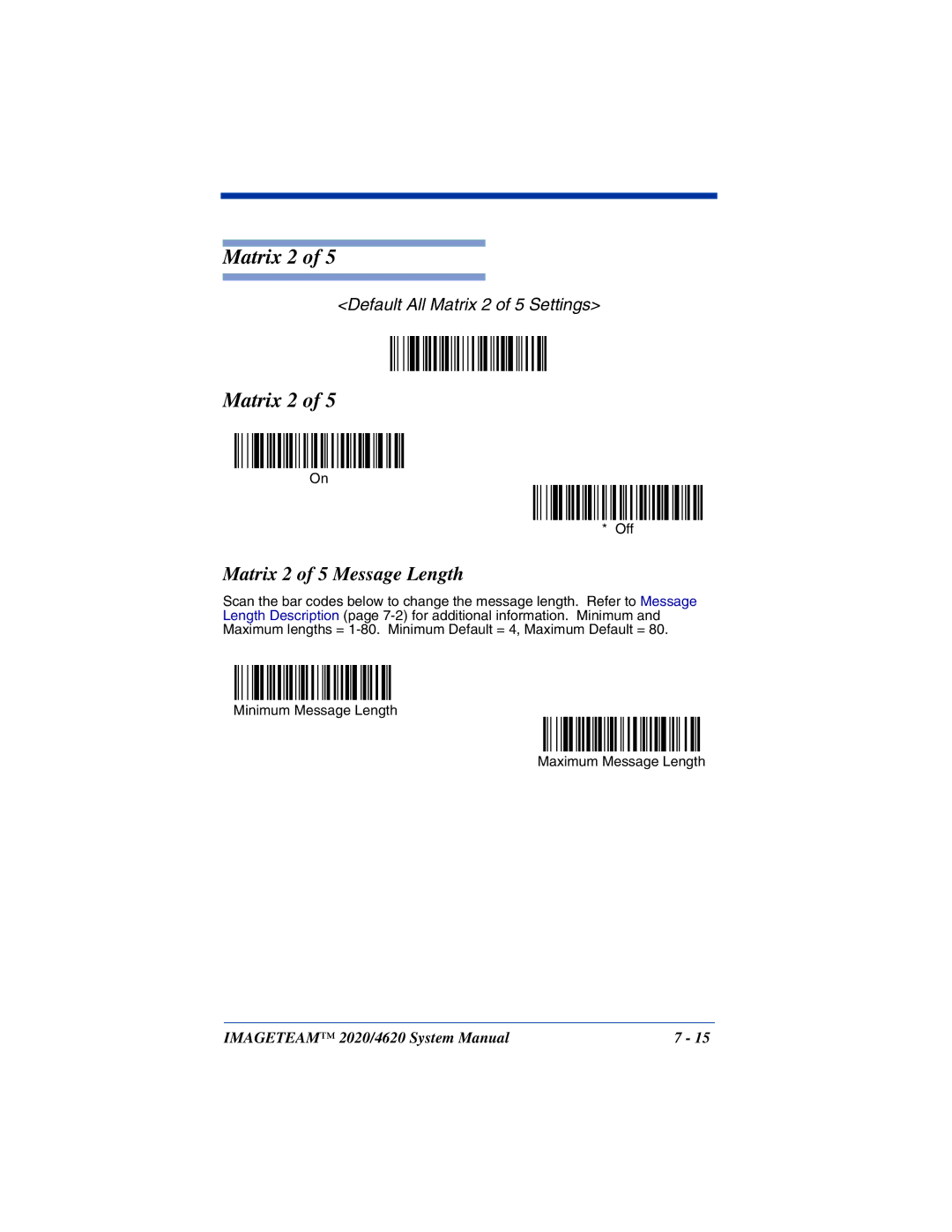 Hand Held Products 2020, 4620 system manual Matrix 2 of 5 Message Length 