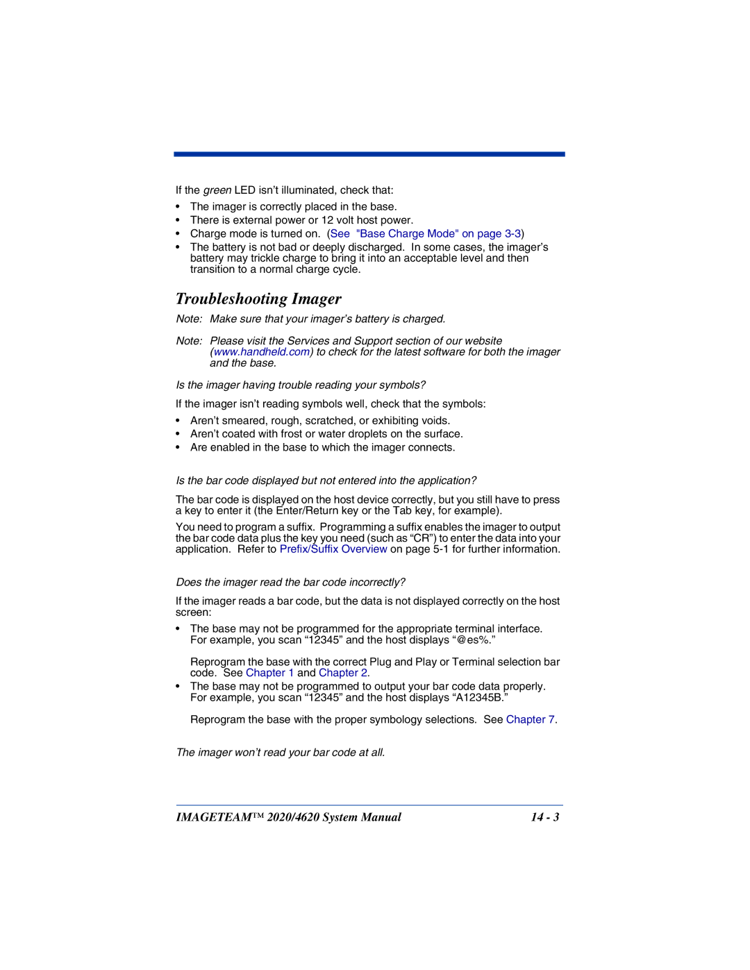 Hand Held Products 2020, 4620 system manual Troubleshooting Imager, Charge mode is turned on. See Base Charge Mode on 