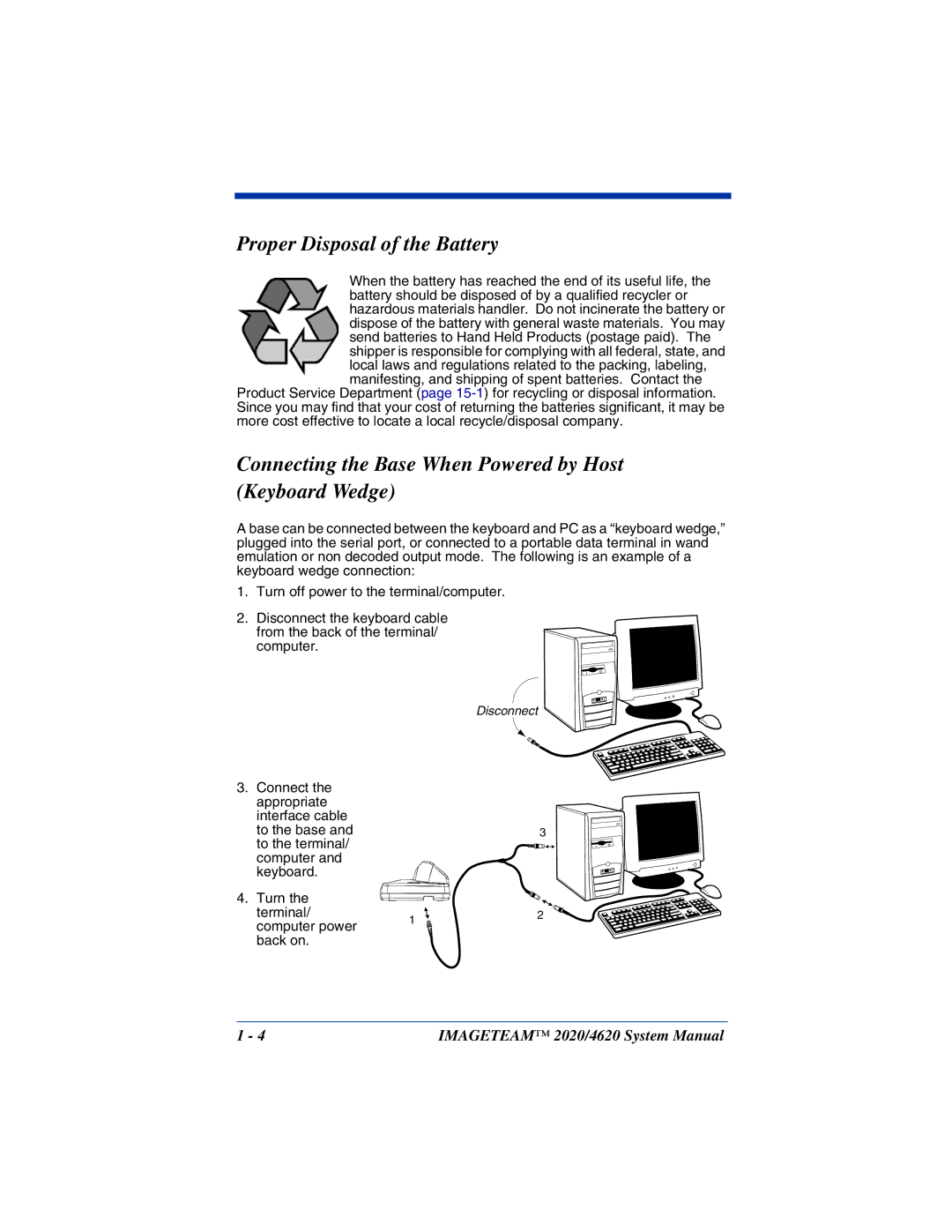 Hand Held Products 4620, 2020 Proper Disposal of the Battery, Connecting the Base When Powered by Host Keyboard Wedge 