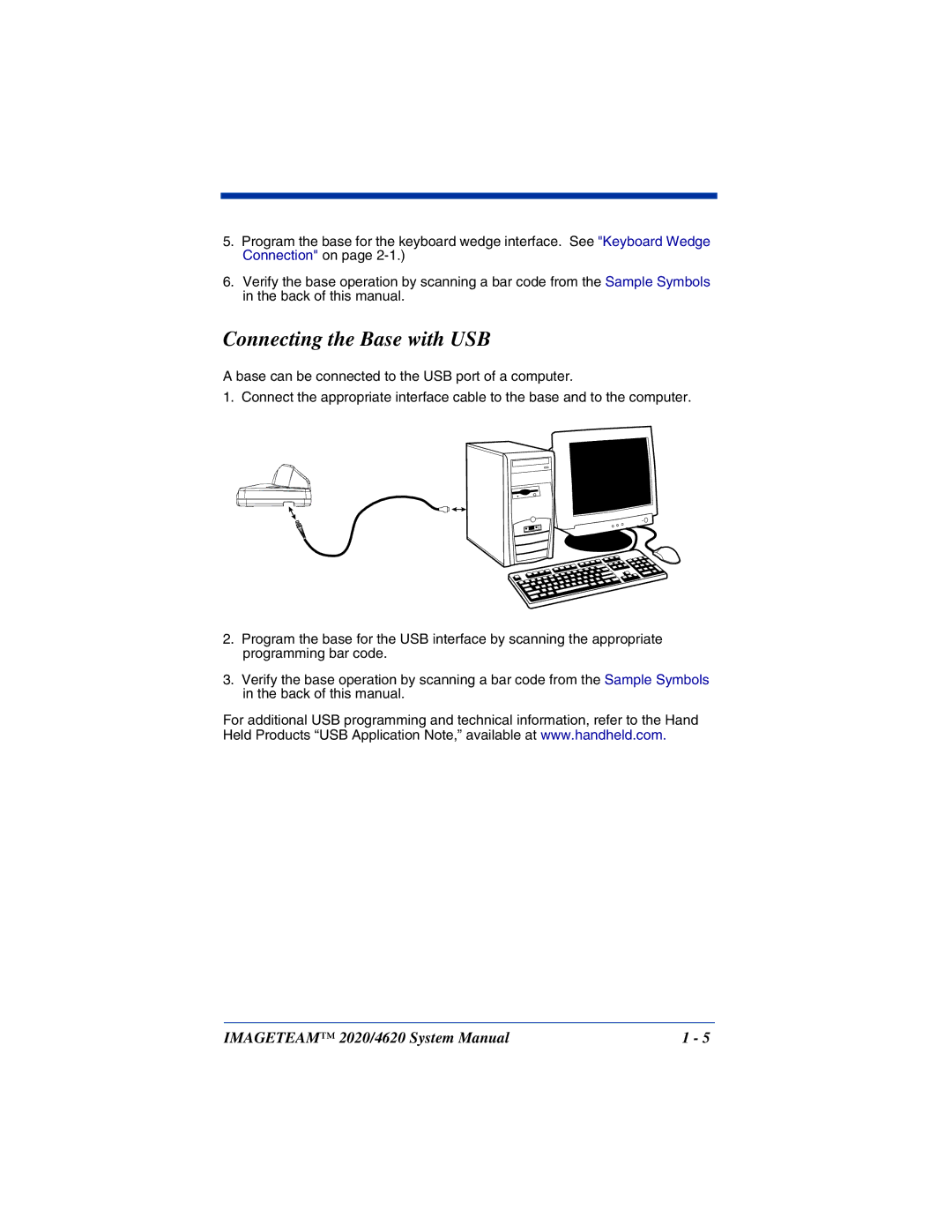 Hand Held Products 2020, 4620 system manual Connecting the Base with USB 